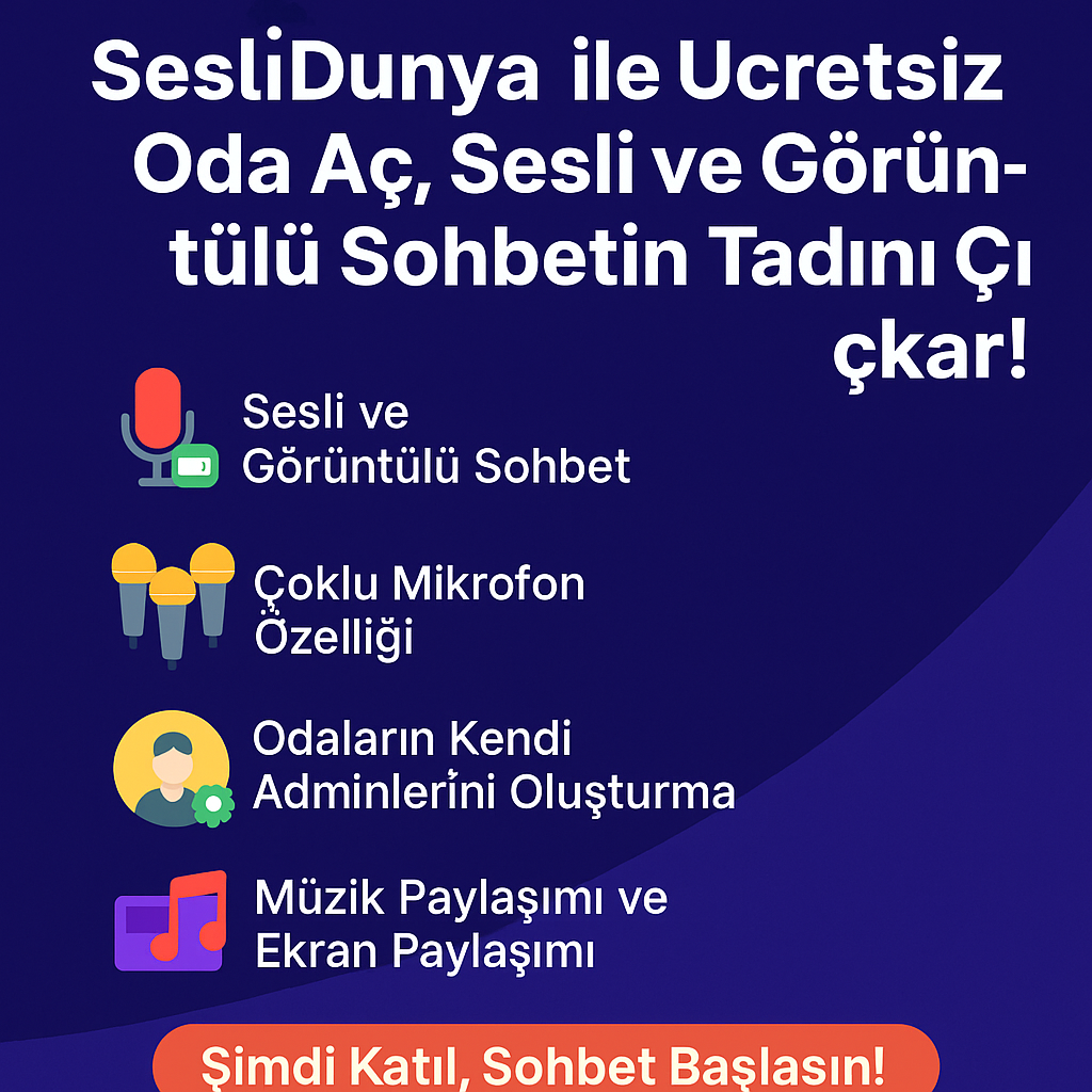 SesliDunya ile Ücretsiz Oda Aç